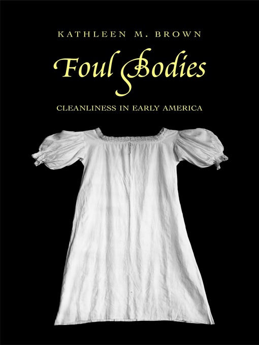 Title details for Foul Bodies by Kathleen M. Brown - Available